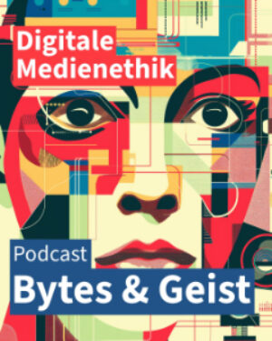 Quelle: Podcast Bytes & Geist